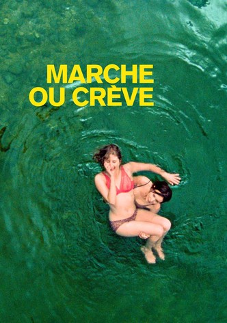 Marche ou crève