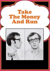 Take the Money and Run
