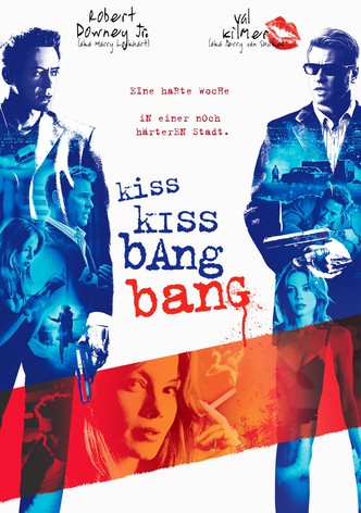 Kiss Kiss Bang Bang