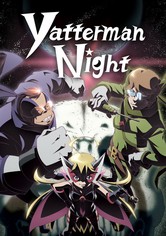 Yatterman Night