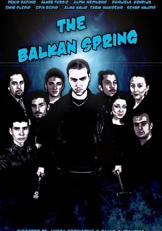 The Balkan Spring