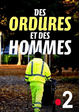 Des ordures et des hommes