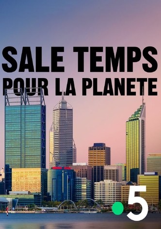 Sale temps pour la planète