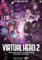 Virtual Hero: La Serie - Temporada 02 - Virtual Hero