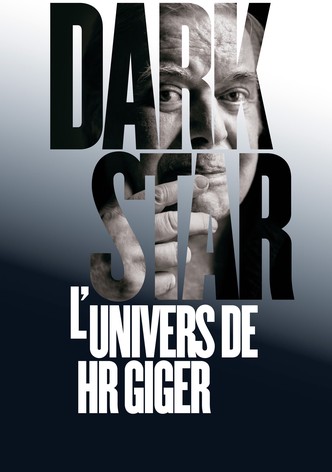 Dark Star : l'univers de HR Giger