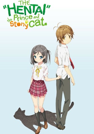 The "Hentai" Prince and the Stony Cat