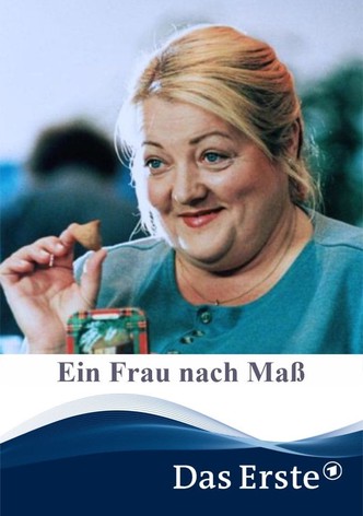 Eine Frau nach Maß