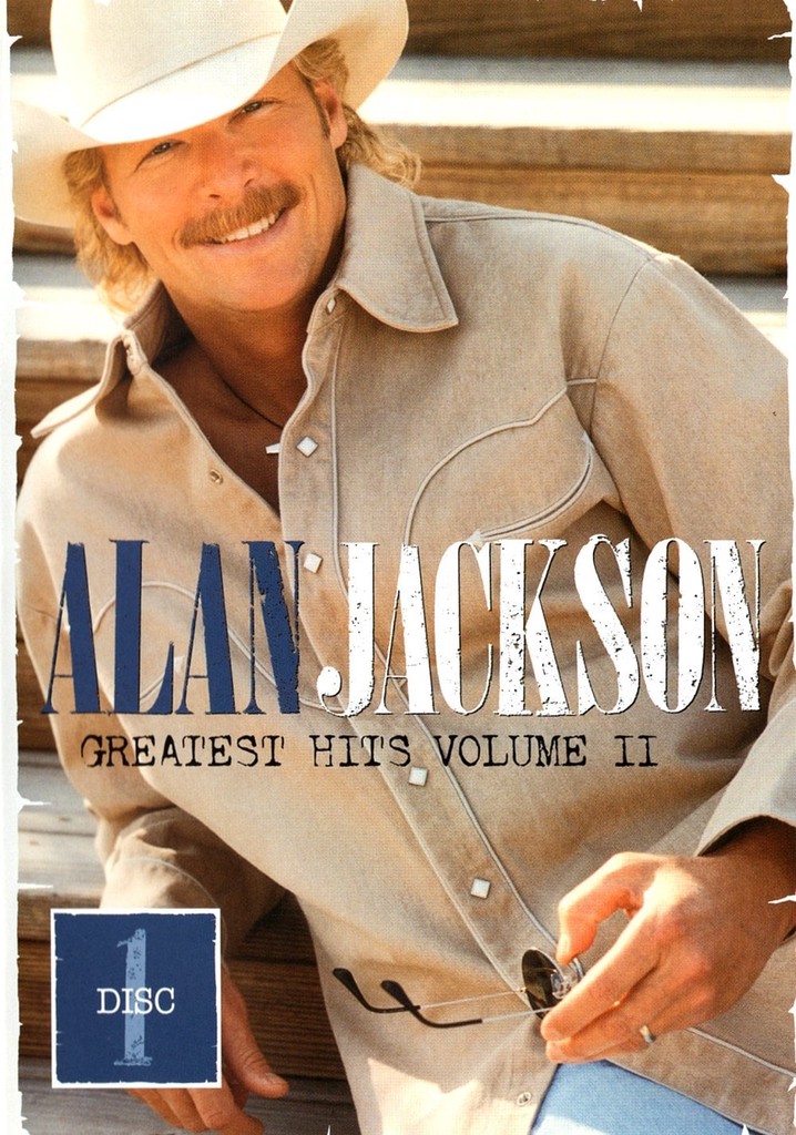 Alan Jackson: Greatest Hits Volume II Disc 1