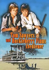 Tom Sawyers und Huckleberry Finns Abenteuer - Miniserie