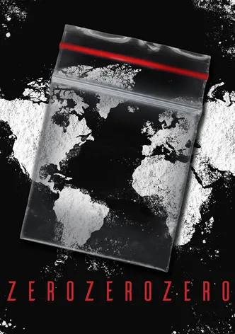 ZeroZeroZero poster