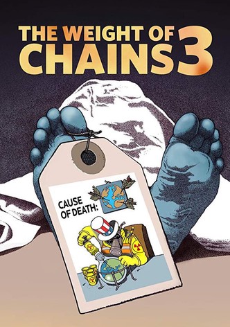 The Weight of Chains 3