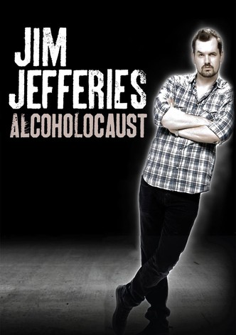 Jim Jefferies: Alcoholocaust