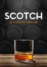 Scotch: A Golden Dream
