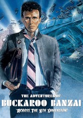 The Adventures of Buckaroo Banzai Across the 8th Dimension