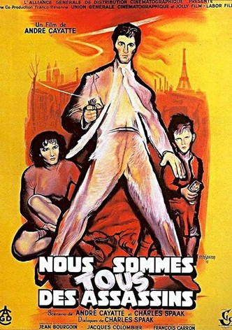 Nous sommes tous des assassins