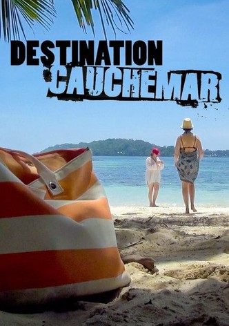 Destination cauchemar