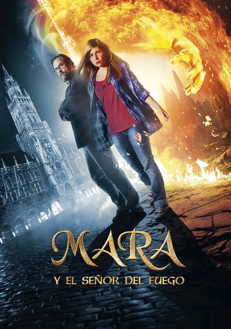 Mara y el señor del fuego