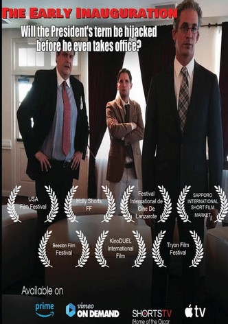 The Early Inauguation