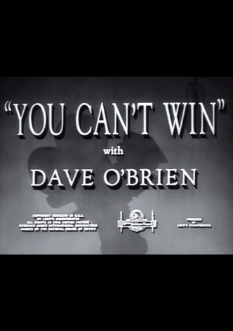 You Can't Win