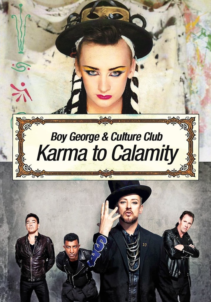 Boy George and Culture Club: Karma to Calamity