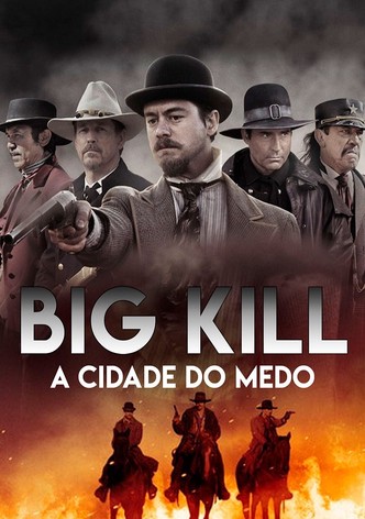 Big Kill - Cidade do Medo