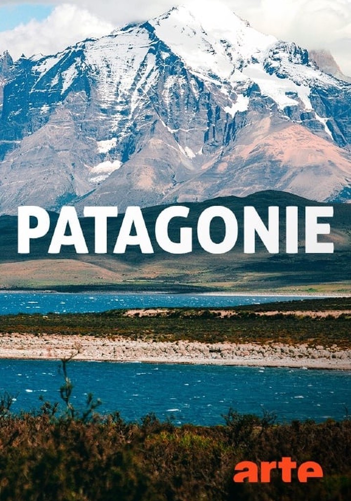 Patagonie - Terre de l'extrême