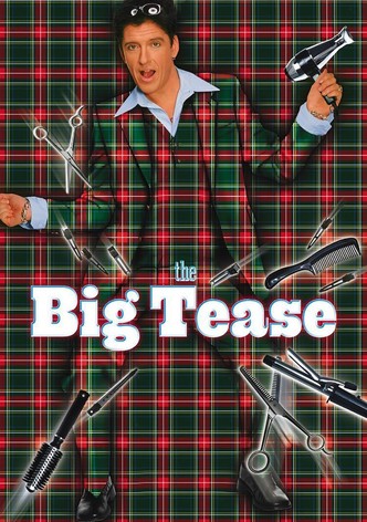 The Big Tease