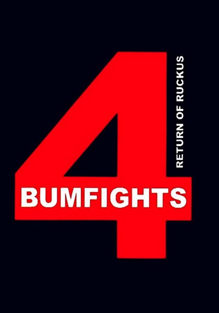 Bumfights Vol. 4: Return of Ruckus