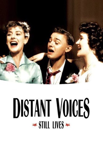 Distant Voices, Still Lives