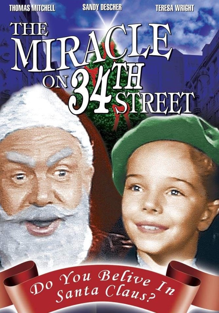 The Miracle on 34th Street - How Many Versions Of Miracle On 34th Street Are There