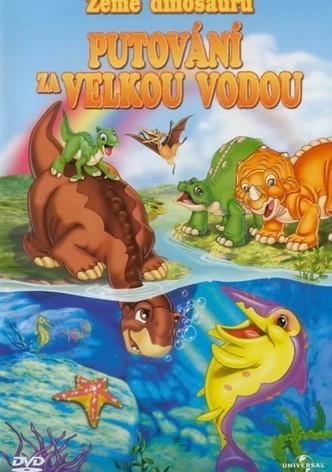 Země dinosaurů 9: Putování za velkou vodou