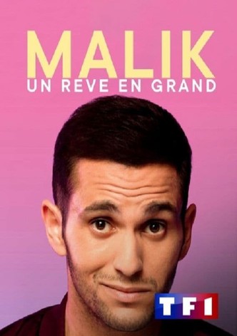Malik : un rêve en grand