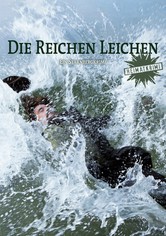 Die reichen Leichen. Ein Starnbergkrimi