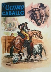 El último caballo