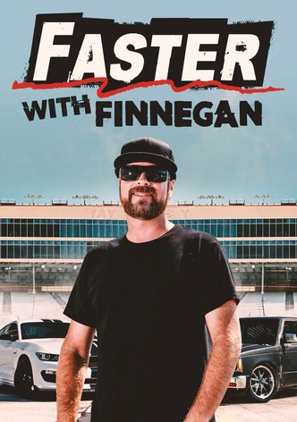 Faster with Finnegan