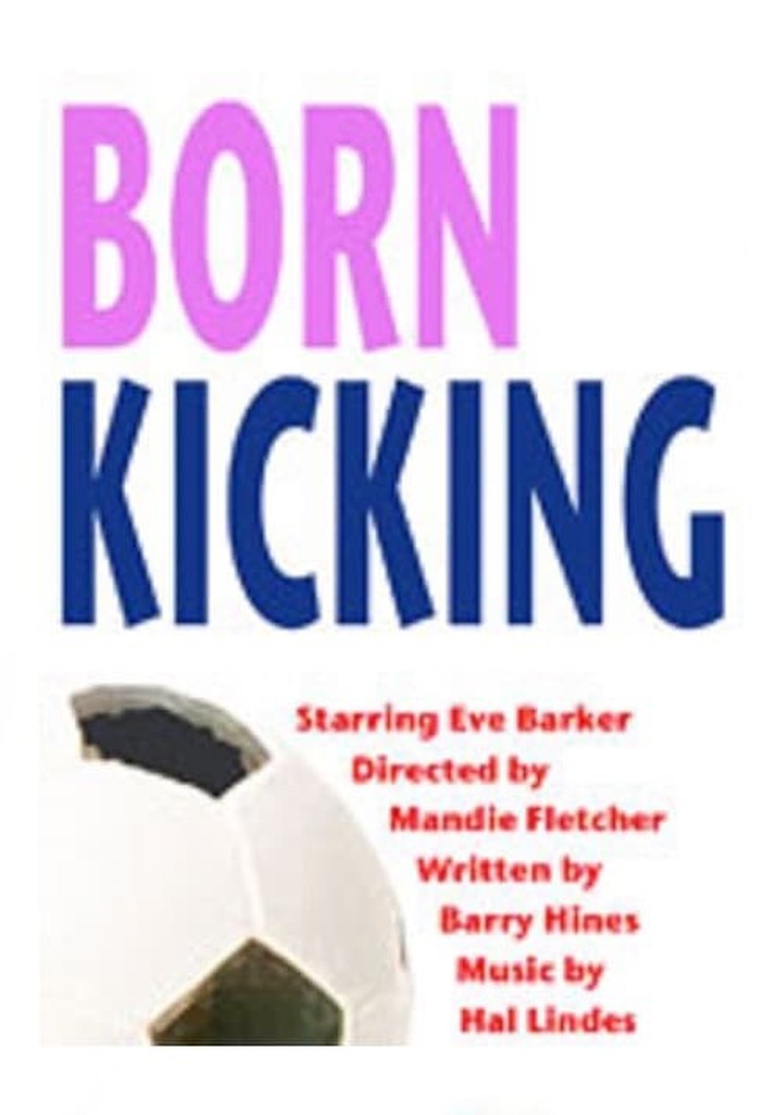 Born Kicking