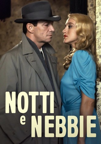 Notti e nebbie
