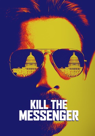 Kill the Messenger