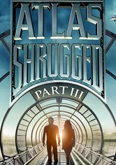 Atlas Shrugged: Part III