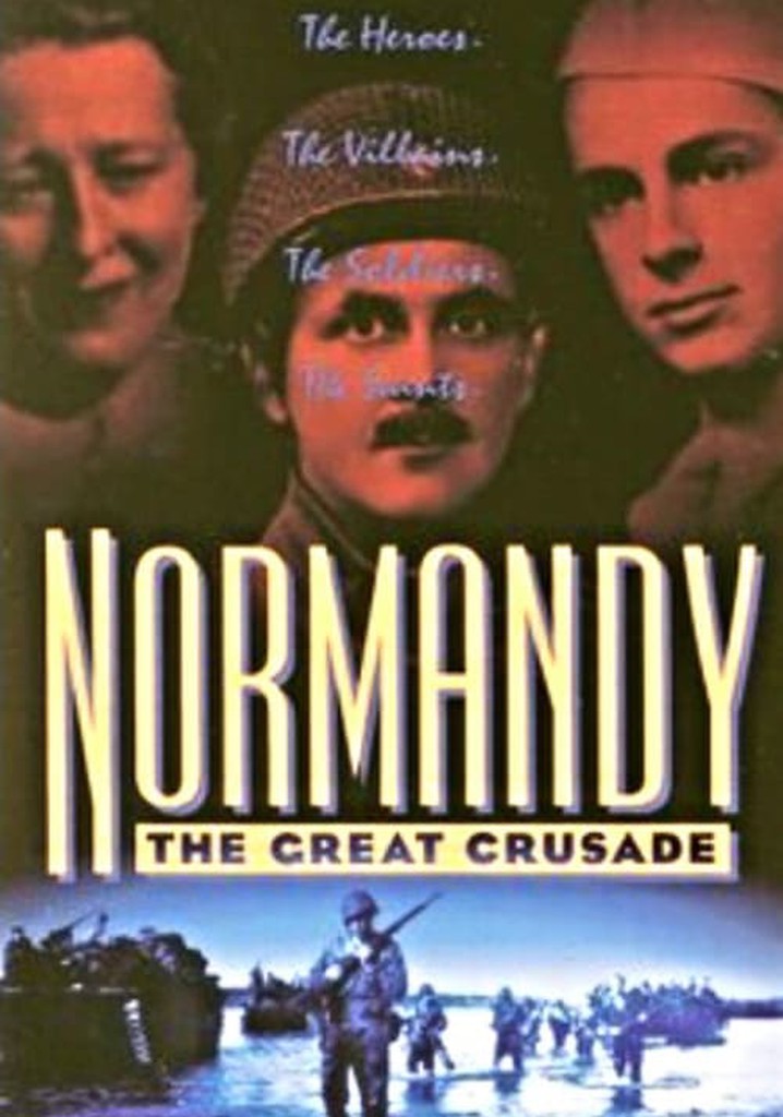 Normandy: The Great Crusade