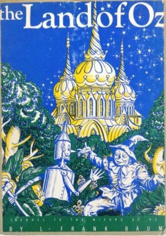 The Land of Oz, a Sequel to the 'Wizard of Oz’