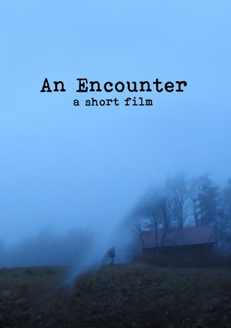 An Encounter