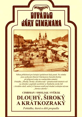 Dlouhý, Široký a Krátkozraký