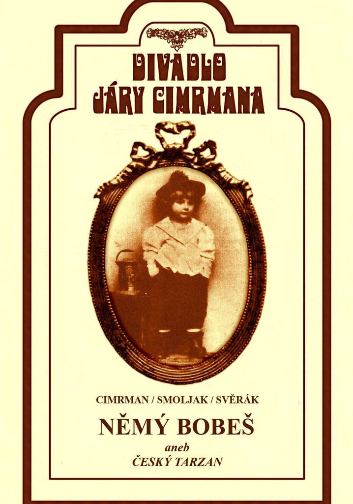 Dumb Bobes, or Czech Tarzan