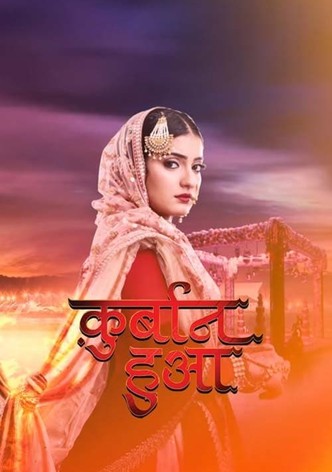 Qurbaan Hua watch tv show streaming online