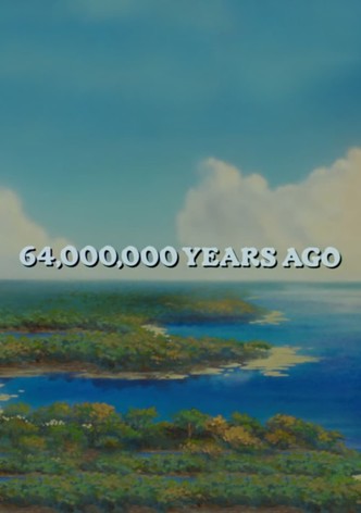 64,000,000 Years Ago
