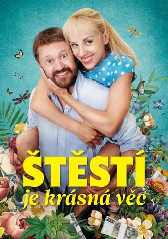 Štěstí je krásná věc