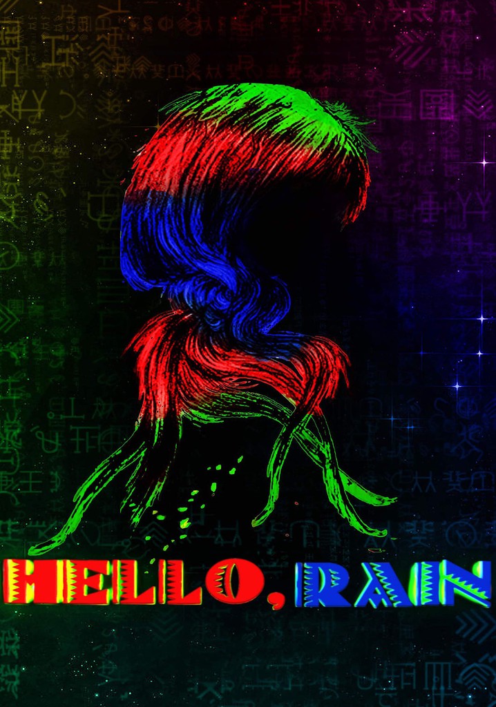 Hello, Rain