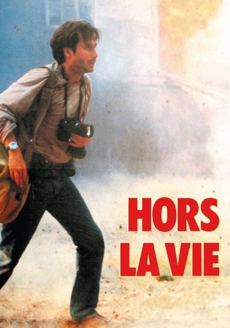 Hors la vie
