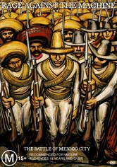 Rage Against The Machine: The Battle of Mexico City